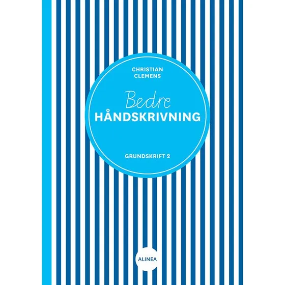 Bedre håndskrivning, Grundskrift 2 - Christian Clemens