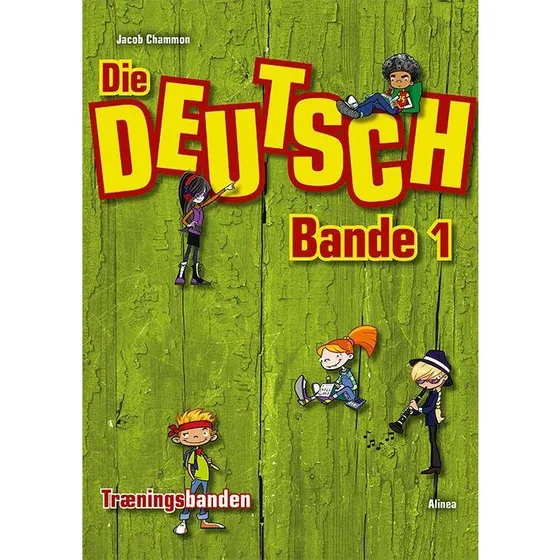 Die Deutschbande 1 - Træningshæfte til tyskundervisning