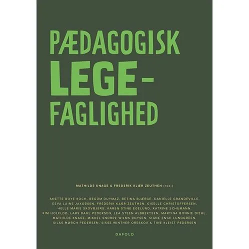 Pædagogisk legefaglighed - Frederik Zeuthen & Mathilde Knage