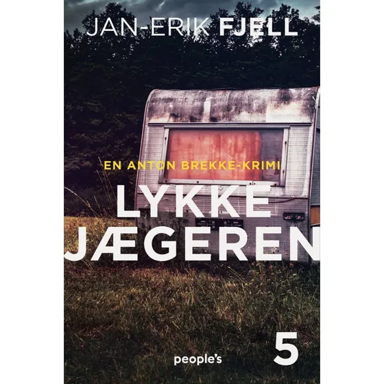Lykkejægeren - Jan-Erik Fjell (Bog)