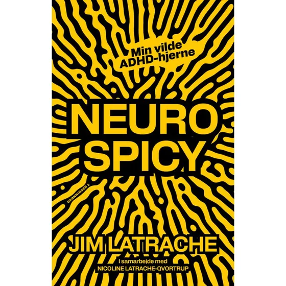 Neurospicy - Jim Latrache-Qvortrup