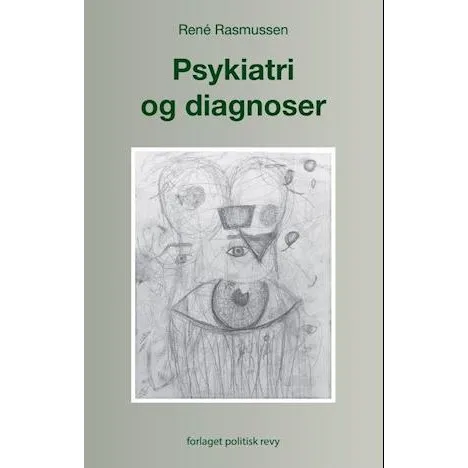 Psykiatri og diagnoser - René Rasmussen