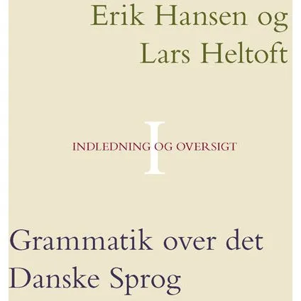 Grammatik over det Danske Sprog bind I-III