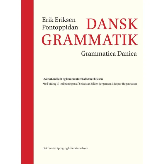 Dansk Grammatik | Grammatica Danica - Erik Pontoppidan