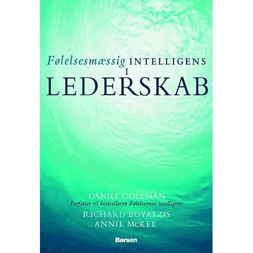 Følelsesmæssig intelligens i lederskab - Daniel Goleman
