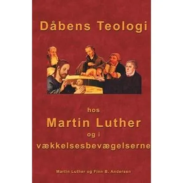 Dåbens Teologi - Finn B. Andersen - Bog