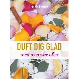 Heidie Kosiara: Duft dig glad - Bog
