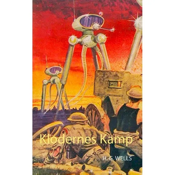 Klodernes Kamp - H. G. Wells - Bog