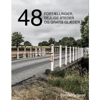 48 fortællinger, dejlige steder og gratis glæder - Kenneth Jensen