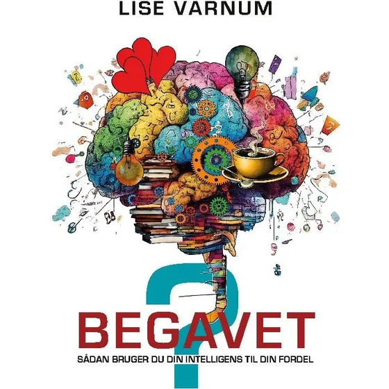 Begavet? - Lise Varnum - Bog