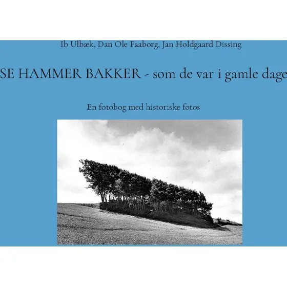 Se Hammer Bakker - som de var i gamle dage