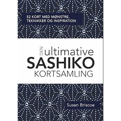 Susan Briscoe: Den ultimative Sashiko kortsamling