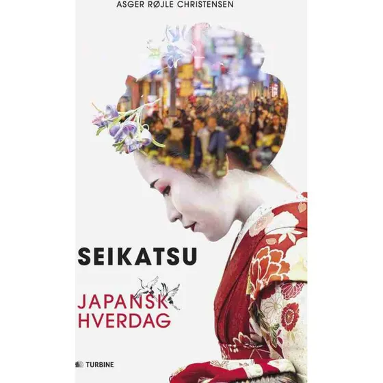 Seikatsu: Japansk hverdag af Asger Røjle Christensen