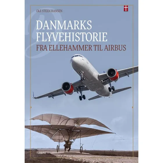 Danmarks flyvehistorie - Ole Steen Hansen