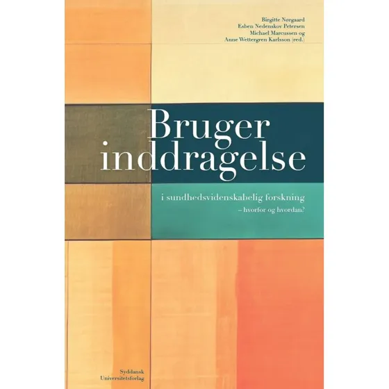 Brugerinddragelse i sundhedsvidenskabelig forskning