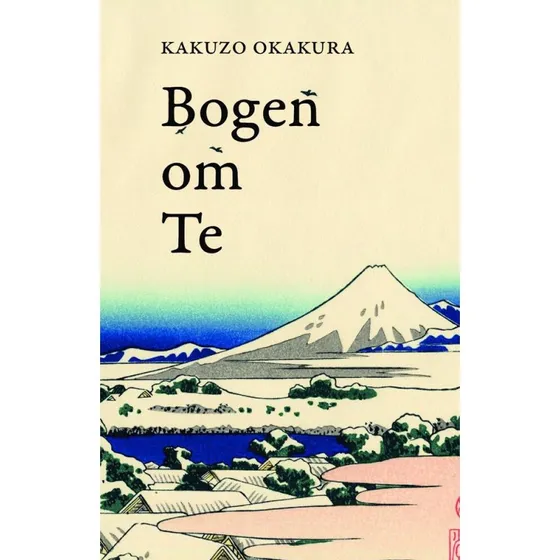 Bogen om Te - Kakuzo Okakura