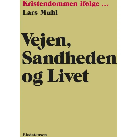 Vejen, sandheden og livet - Lars Muhl