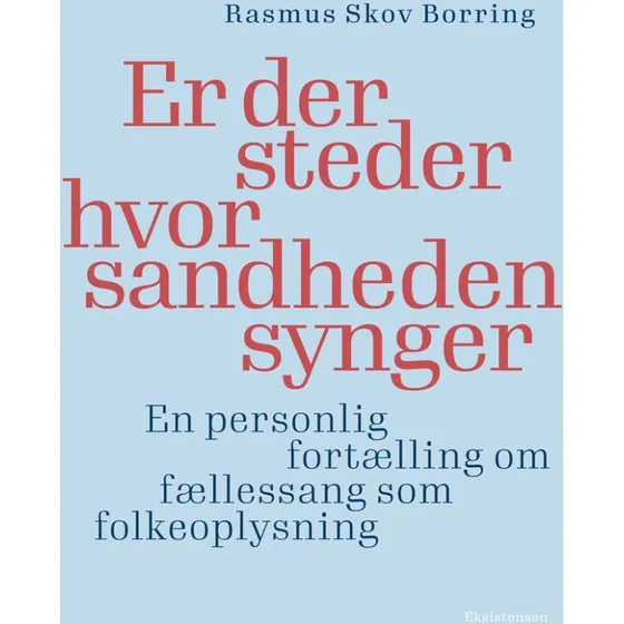 Er der steder hvor sandheden synger - Rasmus Skov Borring