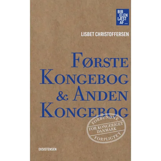 Første Kongebog & Anden Kongebog - Lisbet Christoffersen
