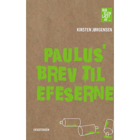 Paulus' brev til Efeserne - Kirsten Jørgensen