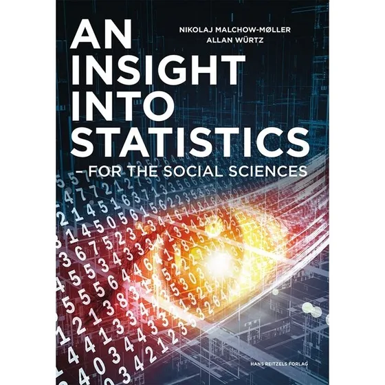 An Insight into Statistics - Allan Würtz & Nikolaj Malchow-Møller