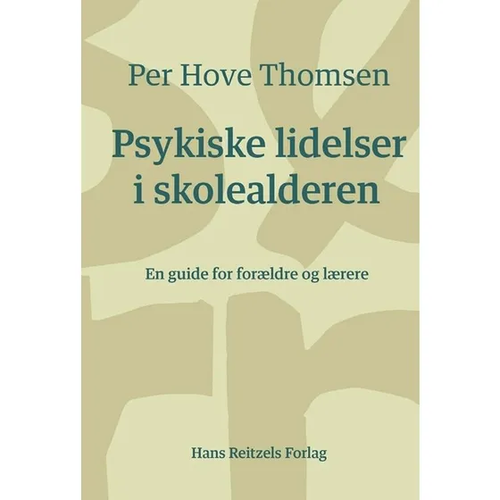 Psykiske lidelser i skolealderen af Per Hove Thomsen