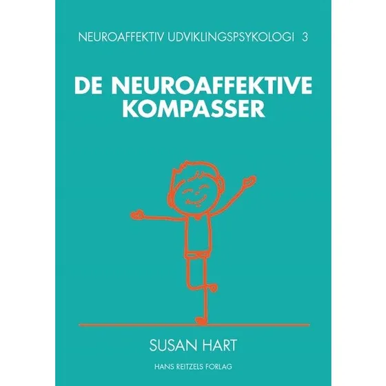 Neuroaffektiv udviklingspsykologi 3: De neuroaffektive kompasser
