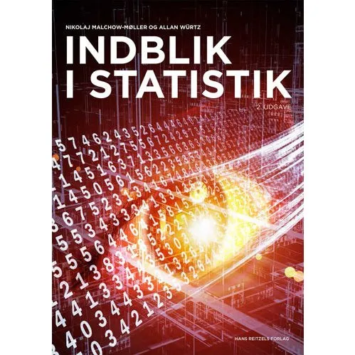 Indblik i statistik - Allan Würtz & Nikolaj Malchow-Møller