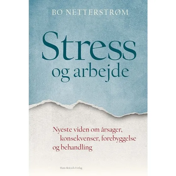 Stress og arbejde - Bo Netterstrøm