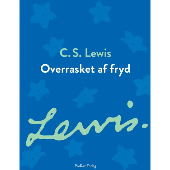 Overrasket af fryd - C.S. Lewis - Bog