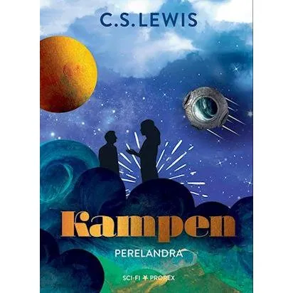 C.S. Lewis: Kampen (Perelandra) - Science Fiction Trilogi