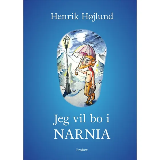 Jeg vil bo i Narnia - Henrik Højlund - Bog