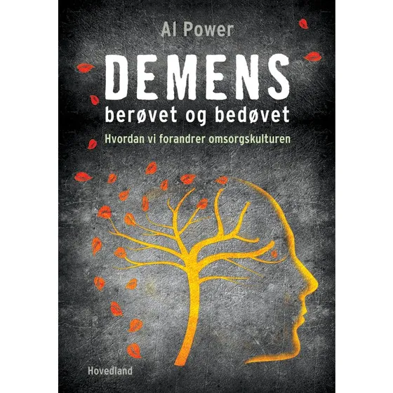 Demens - berøvet og bedøvet af Al Power