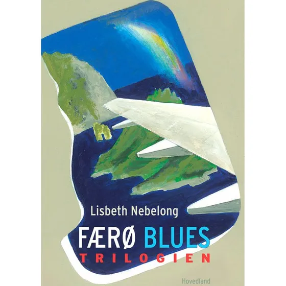 Færø Blues Trilogi - Lisbeth Nebelong