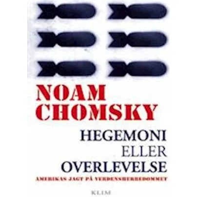 Hegemoni eller overlevelse - Noam Chomsky - Bog