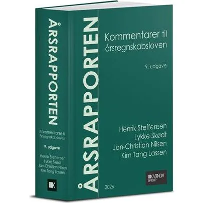 Årsrapporten: Kommentarer til årsregnskabsloven (9. udgave)
