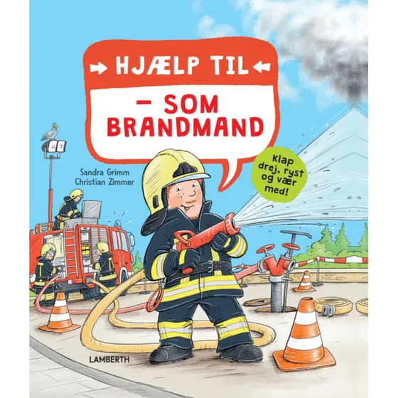 Hjælp til - som brandmand af Sandra Grimm