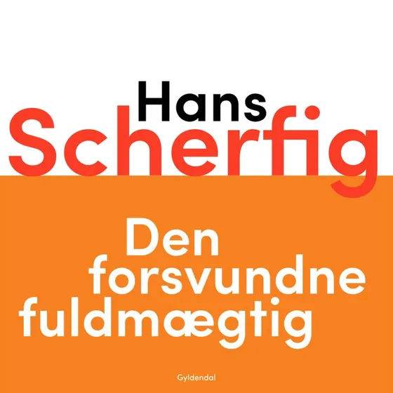 Den forsvundne fuldmægtig - Hans Scherfig