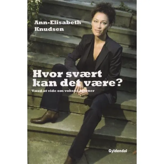 Hvor svært kan det være? - Ann-Elisabeth Knudsen