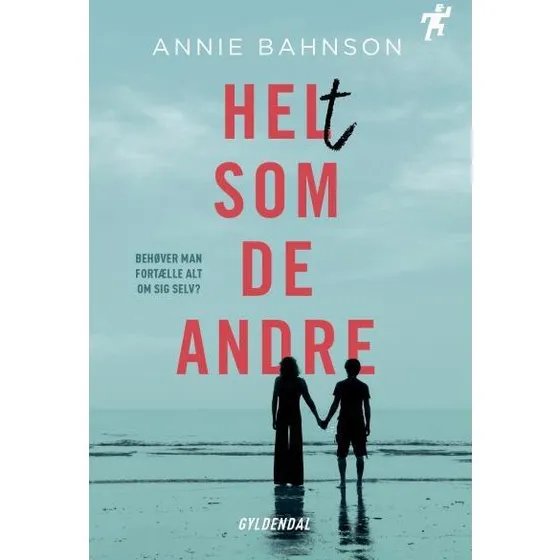 Helt som de andre - Annie Bahnson (Lydbog)