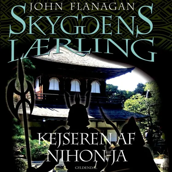 Skyggens lærling 10: Kejseren af Nihon-Ja - John Flanagan