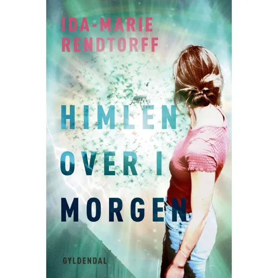 Himlen over i morgen - Ida-Marie Rendtorff Lydbog