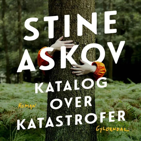 Katalog over katastrofer - Stine Askov (Lydbog)