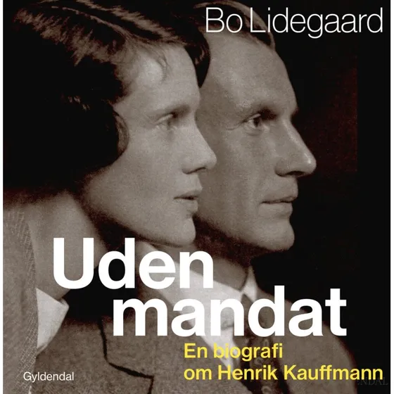 Uden mandat - Bo Lidegaard (Lydbog)