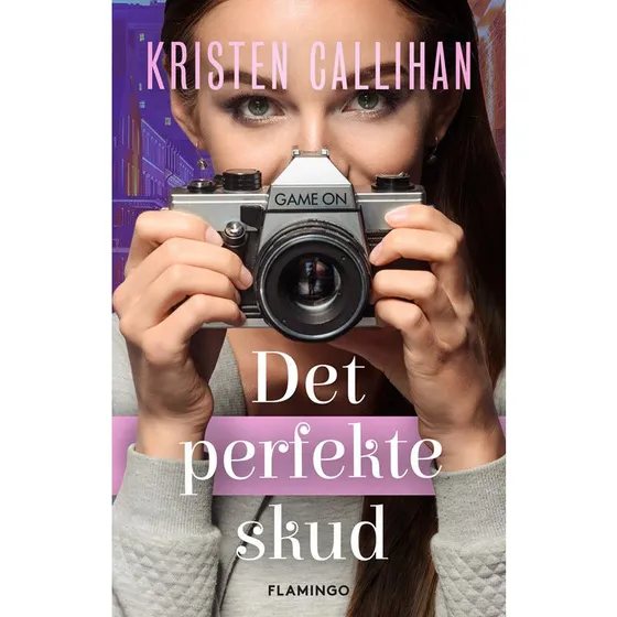 Det perfekte skud - Kristen Callihan (Bog)