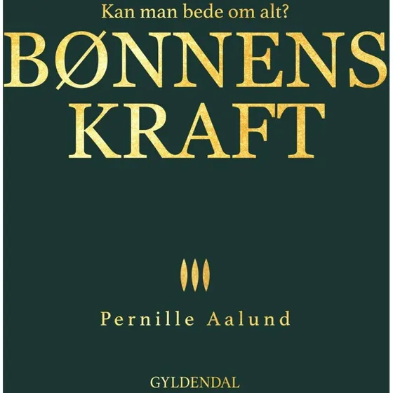 Bønnens kraft - Pernille Aalund