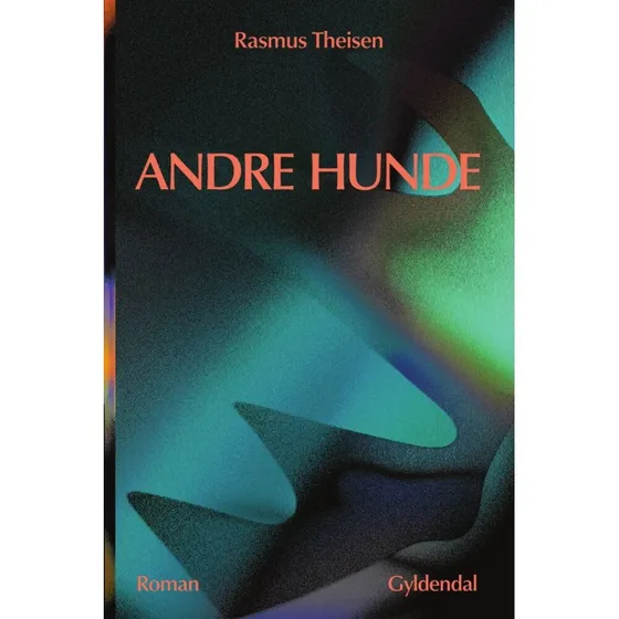Andre hunde af Rasmus Theisen - Lydbog