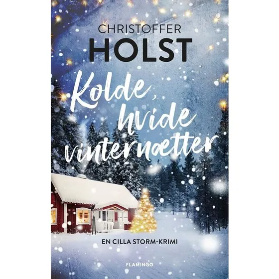 Kolde, hvide vinternætter - Christoffer Holst - Bog