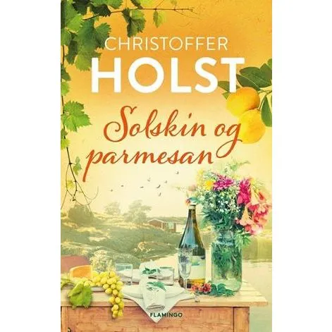 Solskin og parmesan - Christoffer Holst - Bog