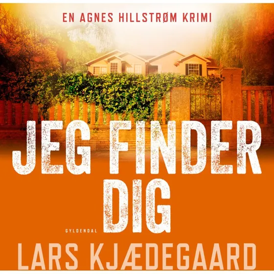 Jeg finder dig - Lars Kjædegaard (Lydbog)